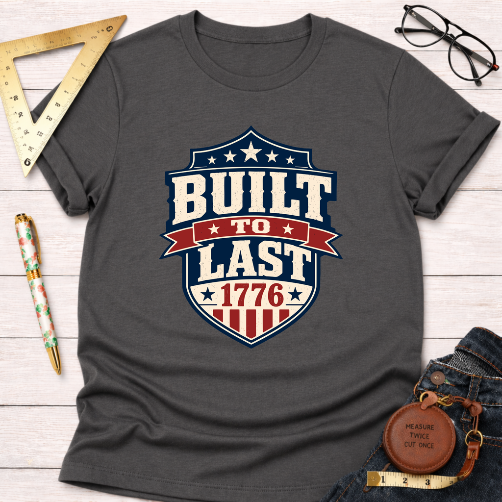 Built To Last Badge T-Shirt