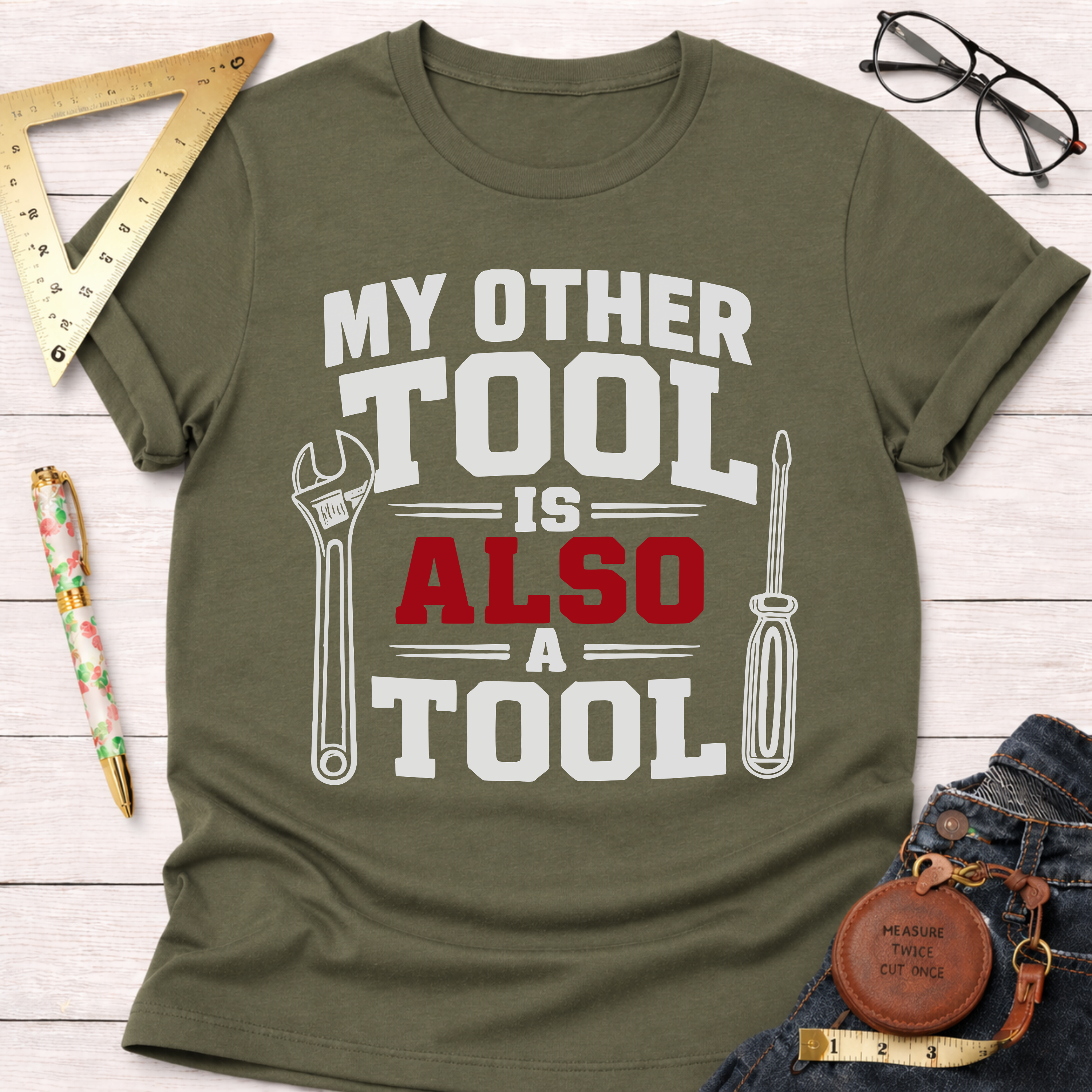My Other Tool T-Shirt