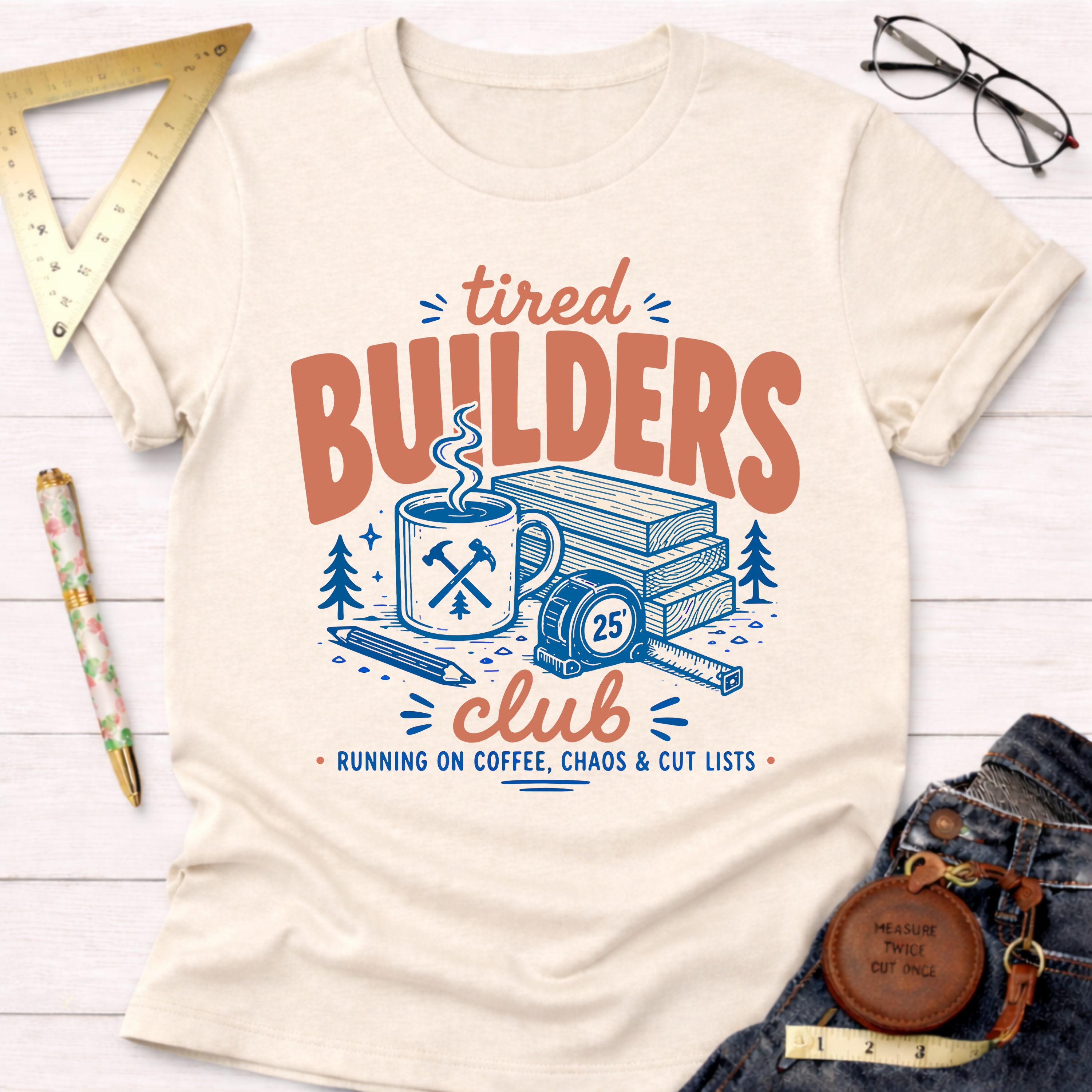 Tired Builders Club T-Shirt
