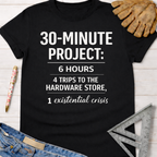 Women's funny black cotton "30-Minute Project" graphic tee for woodworkers, makers, and DIY builders — Sawdust & Ponytails