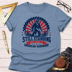 Light blue cotton t-shirt with "Still Standing 250 Years of American Hardwood" Bigfoot graphic.