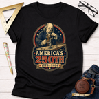 Black cotton t-shirt with a graphic of Benjamin Franklin woodworking, "America's 250th 1776-2026" text.