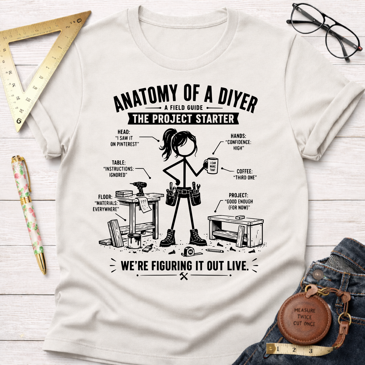 Women's funny woodworking graphic tee shirt for female woodworkers, makers, and DIY builders — Sawdust & Ponytails.