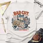 Bad Cut Club T-Shirt