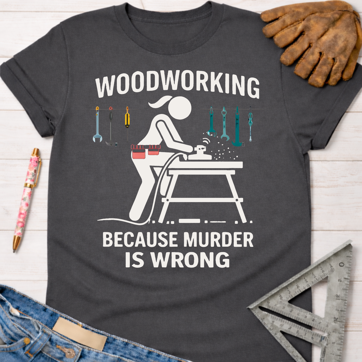 Charcoal gray women's funny woodworking graphic tee shirt for female woodworkers, makers, and DIY builders — Sawdust & Ponytails