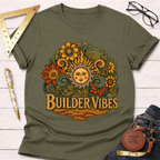 Builder Vibes T-Shirt