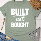 Sage green "Built Not Bought" women's funny woodworking graphic tee shirt for female woodworkers, makers, and DIY builders — Sawdust & Ponytails