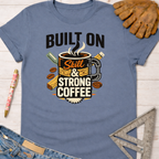Women's funny woodworking graphic tee shirt for female woodworkers, makers, and DIY builders — Sawdust & Ponytails. Blue cotton tee with "Built On Skill & Strong Coffee" graphic.