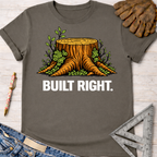 Women's funny woodworking graphic tee shirt for female woodworkers, makers, and DIY builders — Sawdust & Ponytails. Dark gray cotton t-shirt with a "Built Right" tree stump graphic.