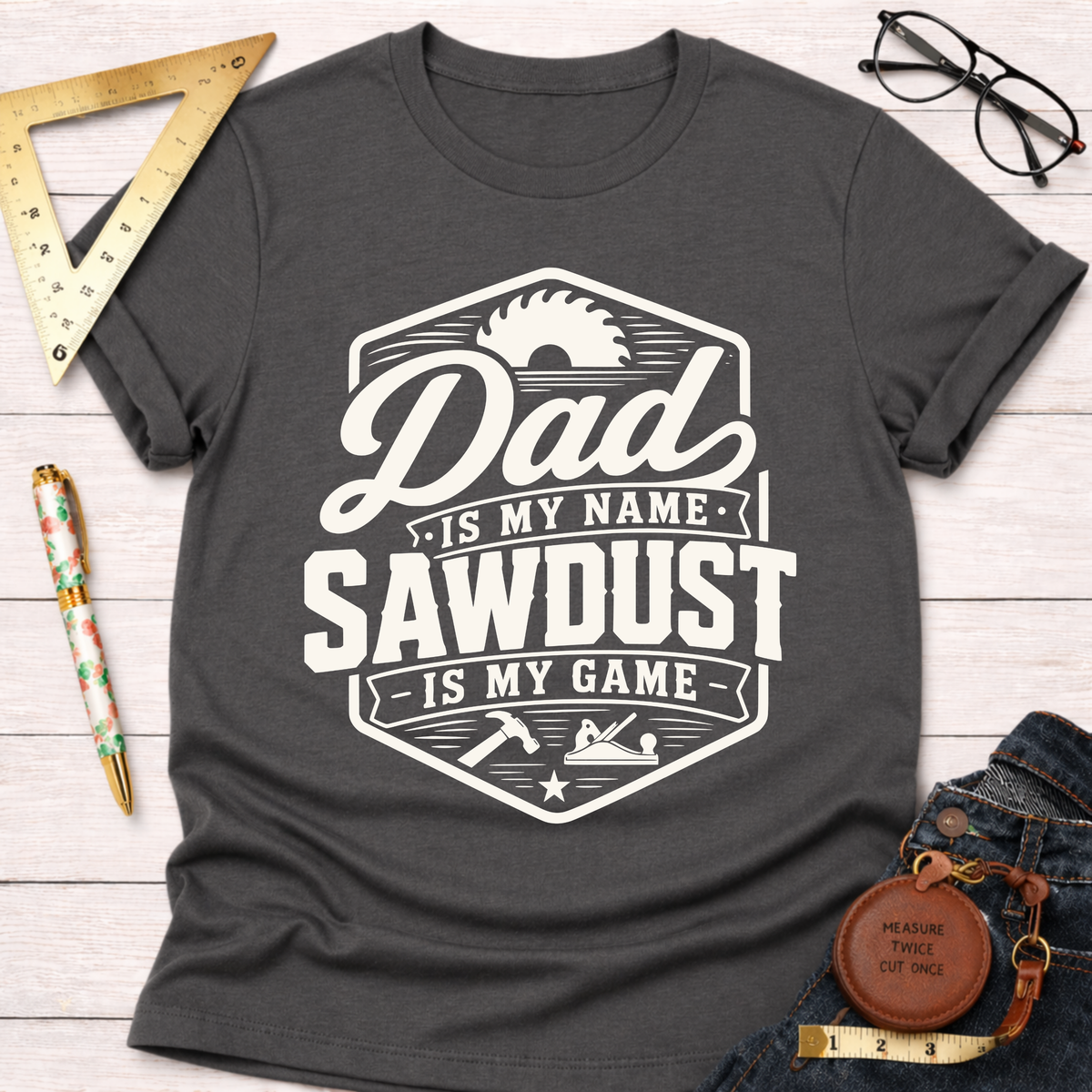 Dad Is My Name T-Shirt