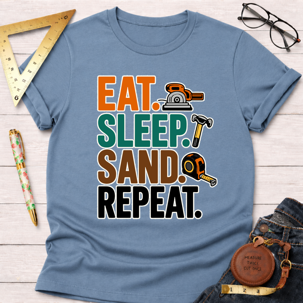Eat. Sleep. Sand. Repeat. T-Shirt