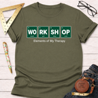 Olive green Elements T-shirt with "WORK SHOP" in periodic table style, "Elements of My Therapy" text.