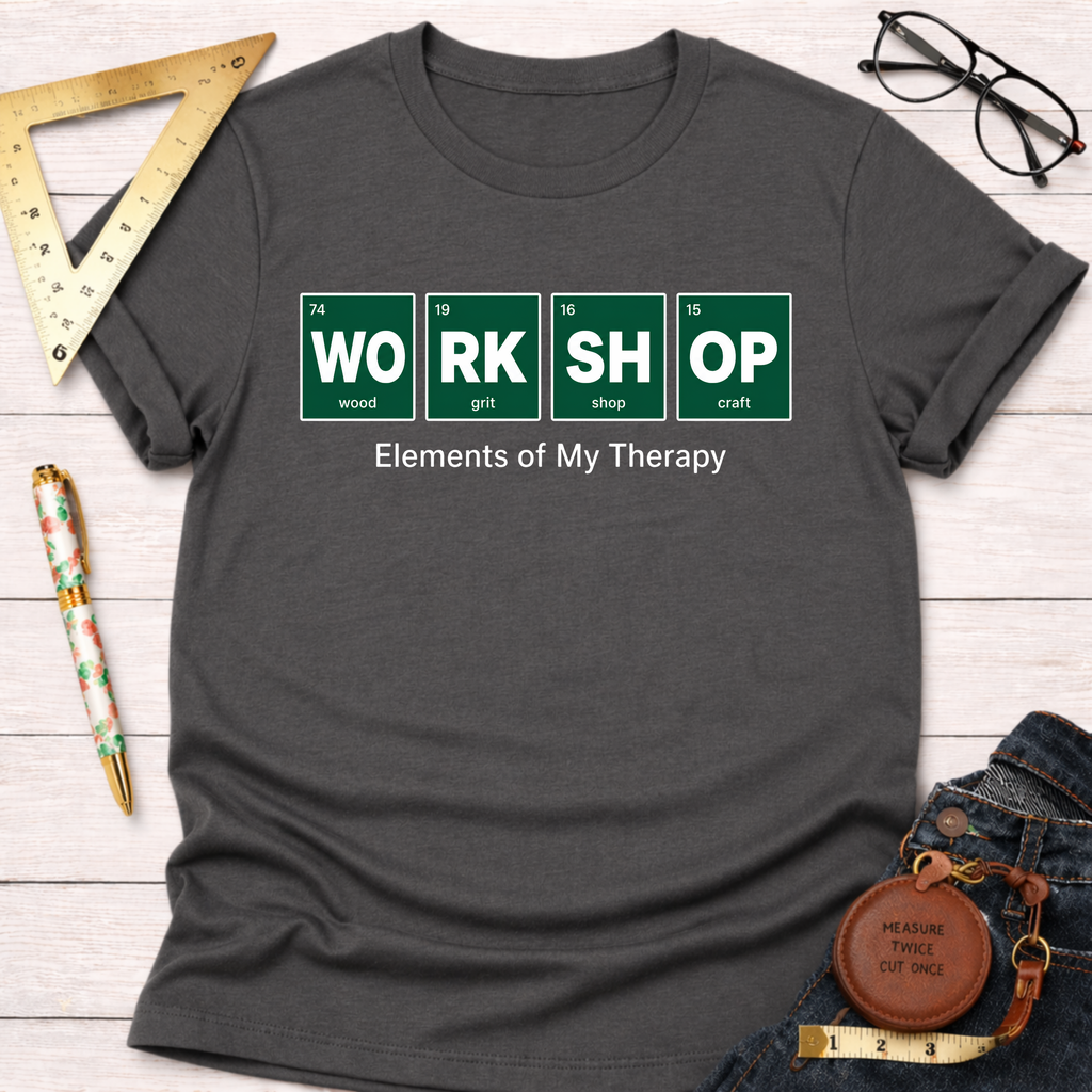 Charcoal gray Elements T-shirt with "WORK SHOP" in green periodic table style boxes and "Elements of My Therapy" text.