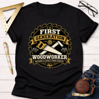 First Generation Woodworker T-Shirt