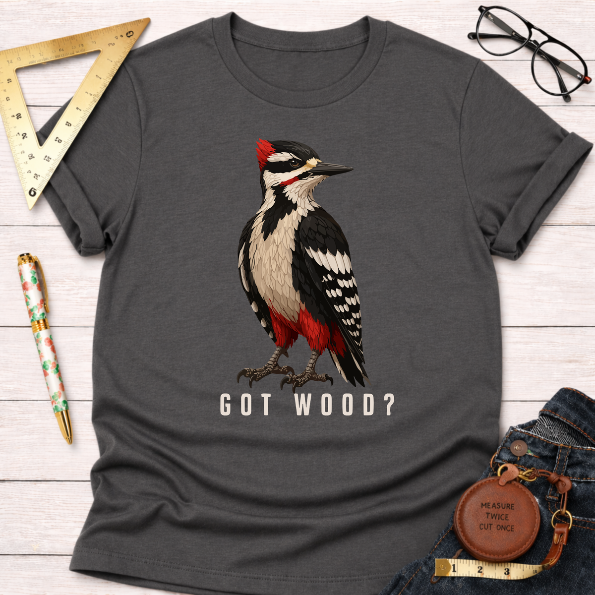 Got Wood Woodpecker T-Shirt