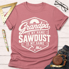 Grandpa Is My Name T-Shirt