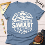 Grandpa Is My Name T-Shirt