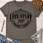 Women's funny woodworking graphic tee shirt for female woodworkers, makers, and DIY builders — Sawdust & Ponytails. Dark gray cotton tee with "I FIX STUFF AND I KNOW THINGS" graphic.