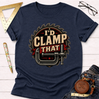 Navy blue "I'd Clamp That" t-shirt with a saw blade and clamp graphic.
