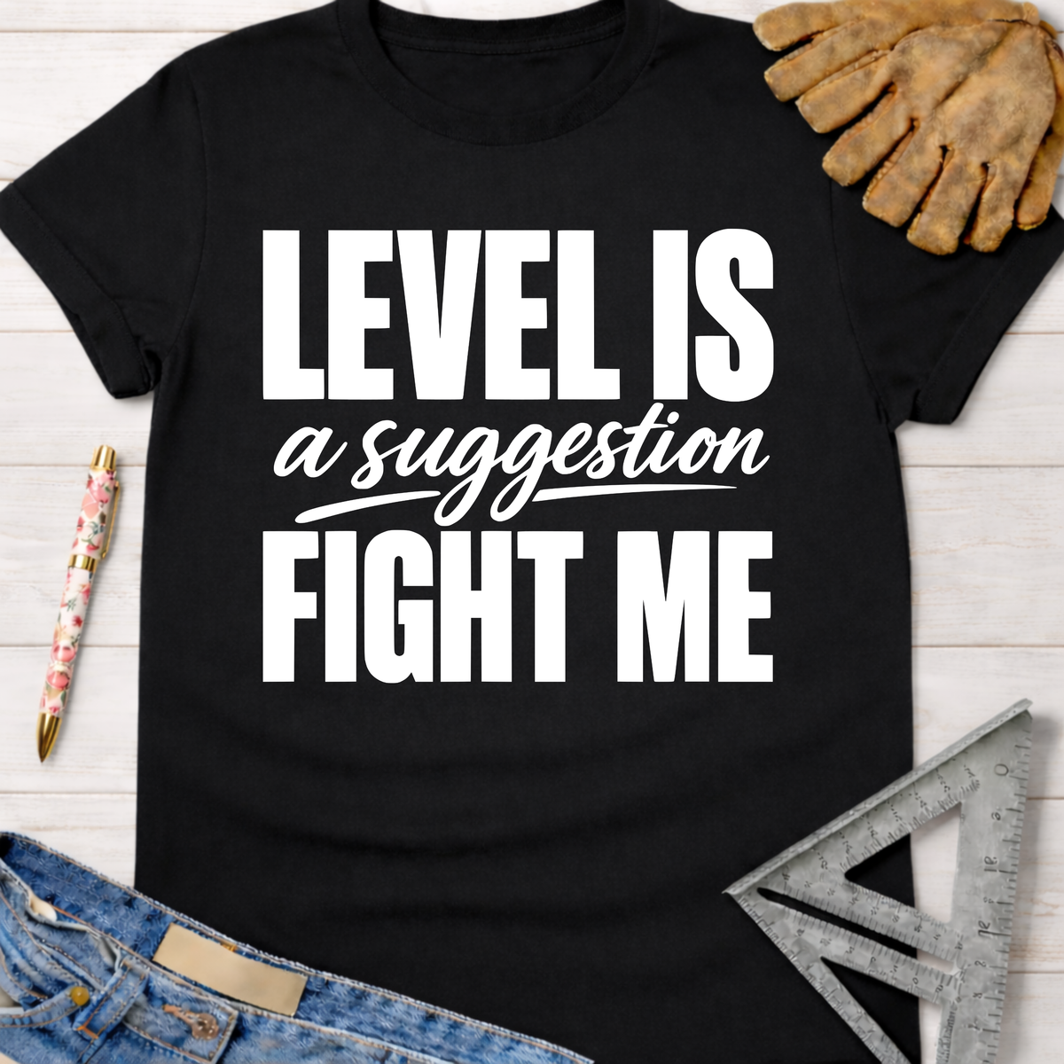Black women's funny woodworking graphic tee shirt with "Level Is A Suggestion FIGHT ME" in white text, for female woodworkers, makers, and DIY builders — Sawdust & Ponytails