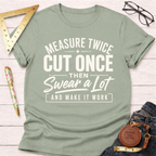 Make It Work T-Shirt