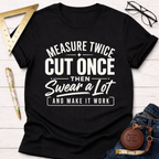 Make It Work T-Shirt