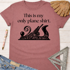 Women's funny woodworking graphic tee shirt for female woodworkers, makers, and DIY builders — Sawdust & Ponytails. Dusty rose t-shirt with "This is my only plane shirt" text and an ornate hand plane graphic.