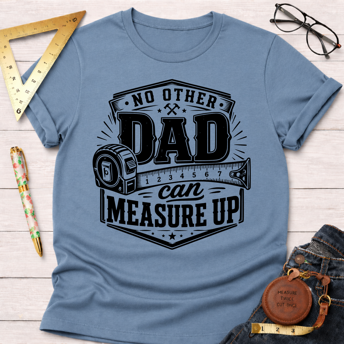 No Other Dad T-Shirt