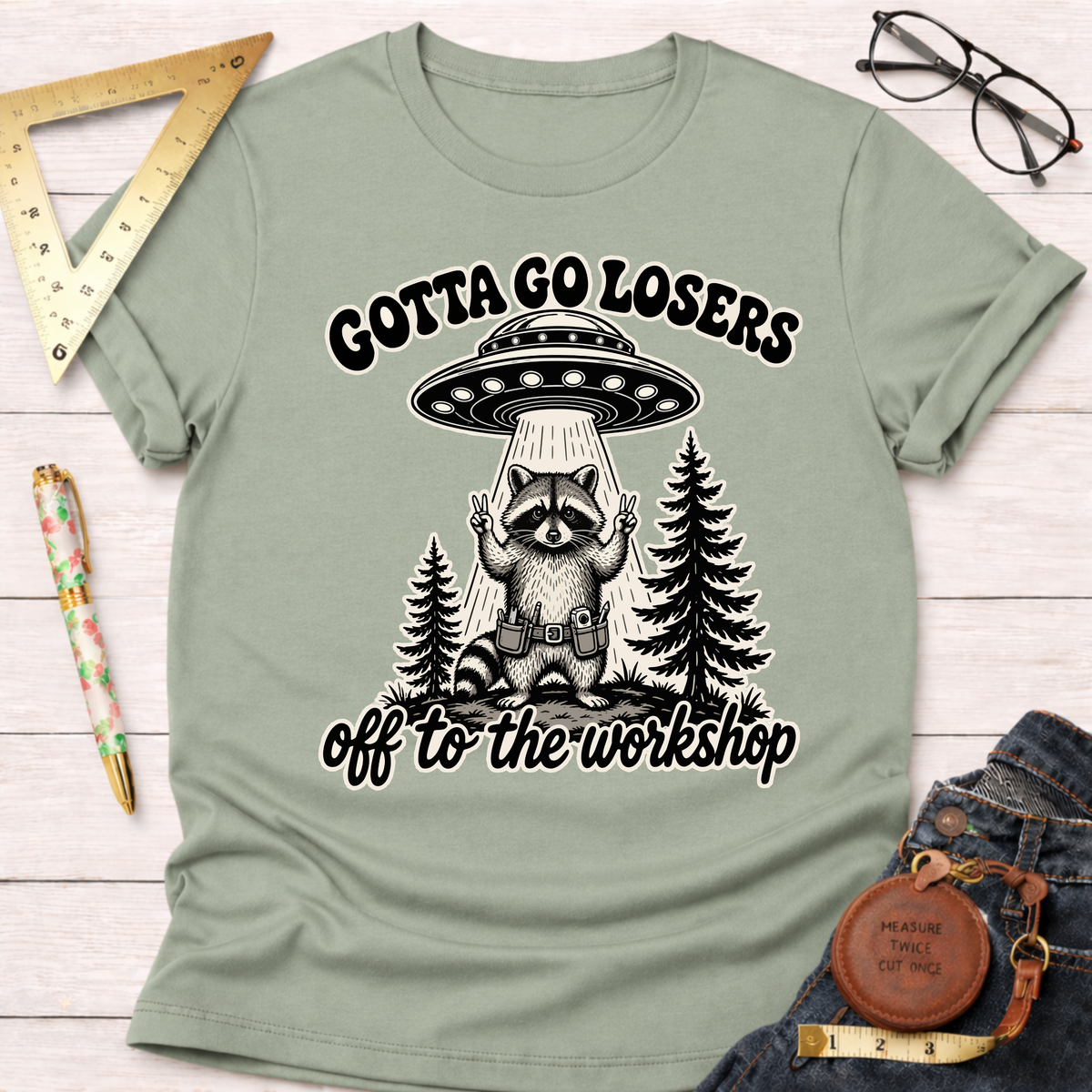 Off To The Workshop Losers T-Shirt