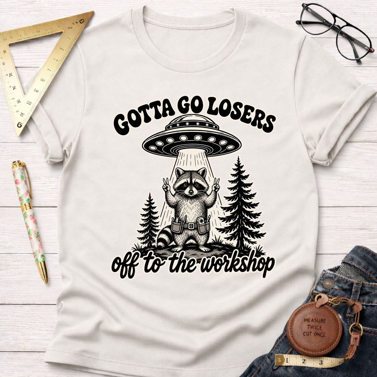 Off To The Workshop Losers T-Shirt