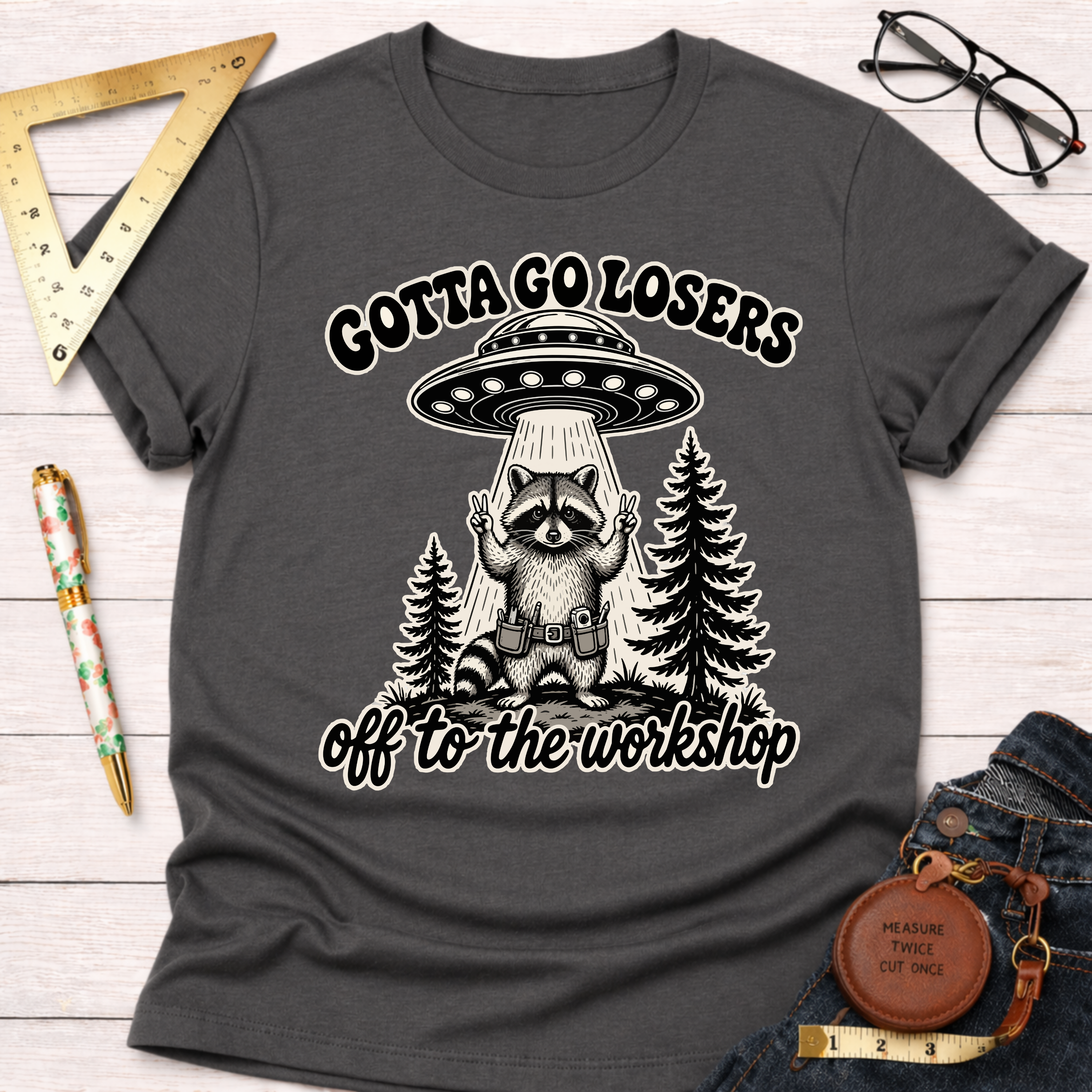 Off To The Workshop Losers T-Shirt