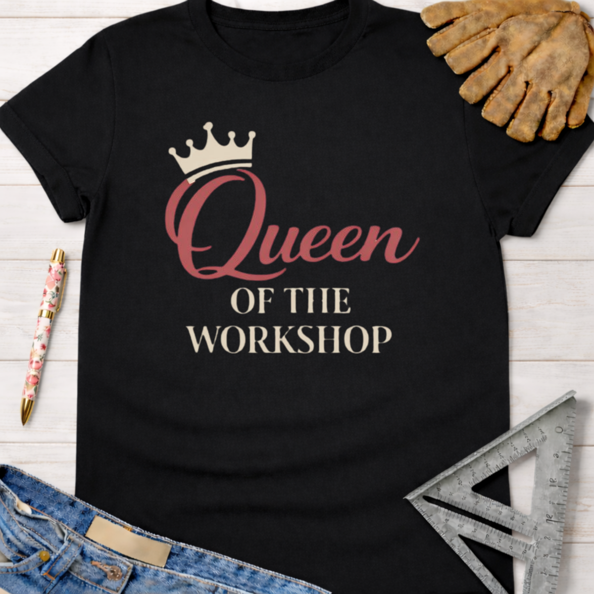 Black "Queen of The Workshop" graphic tee with a crown, for female woodworkers, makers, and DIY builders.
