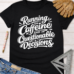 Black cotton "Running on Caffeine and Questionable Decisions" tee with work gloves, pen, ruler, and jeans. Women's funny woodworking graphic tee shirt for female woodworkers, makers, and DIY builders — Sawdust & Ponytails
