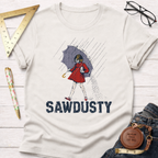 Sawdusty T-Shirt