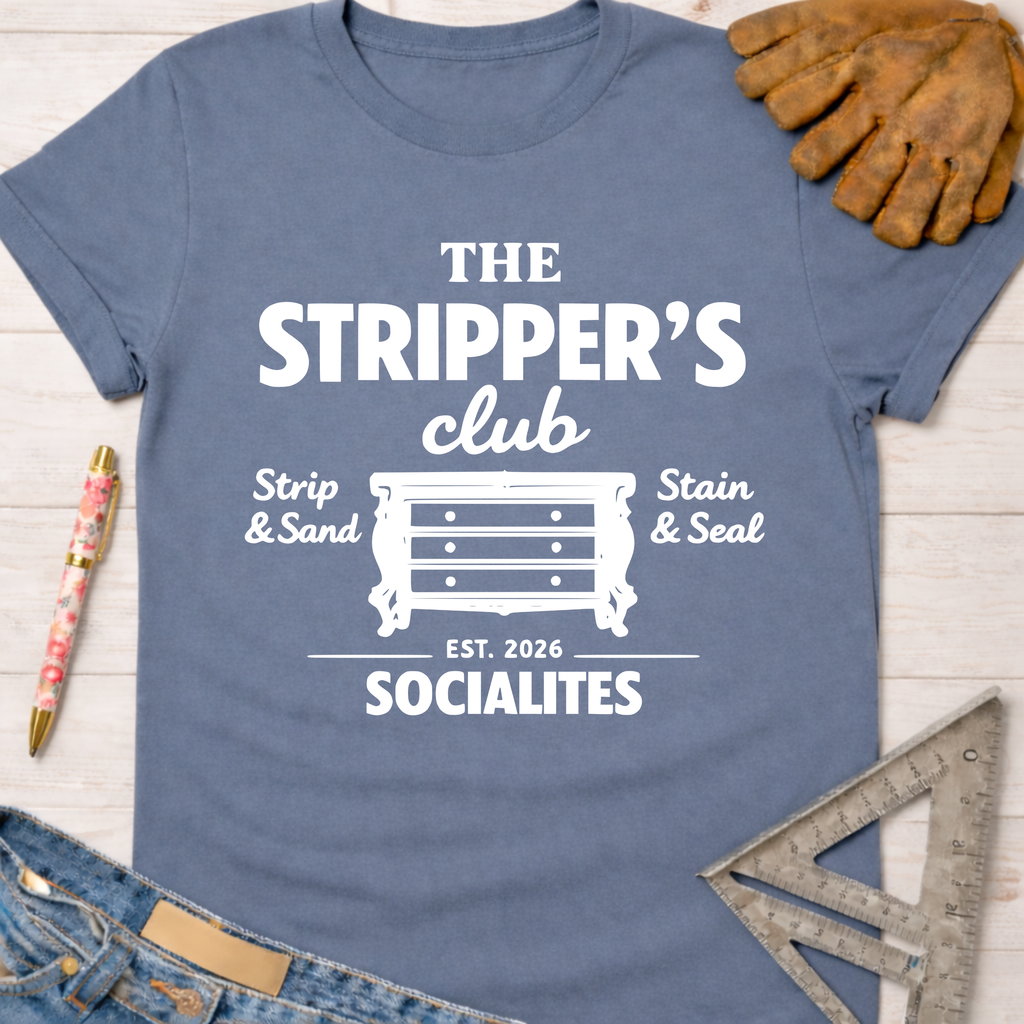 Women's funny woodworking graphic tee shirt for female woodworkers, makers, and DIY builders — Sawdust & Ponytails. Blue cotton tee with "The Stripper's Club Socialites" graphic.
