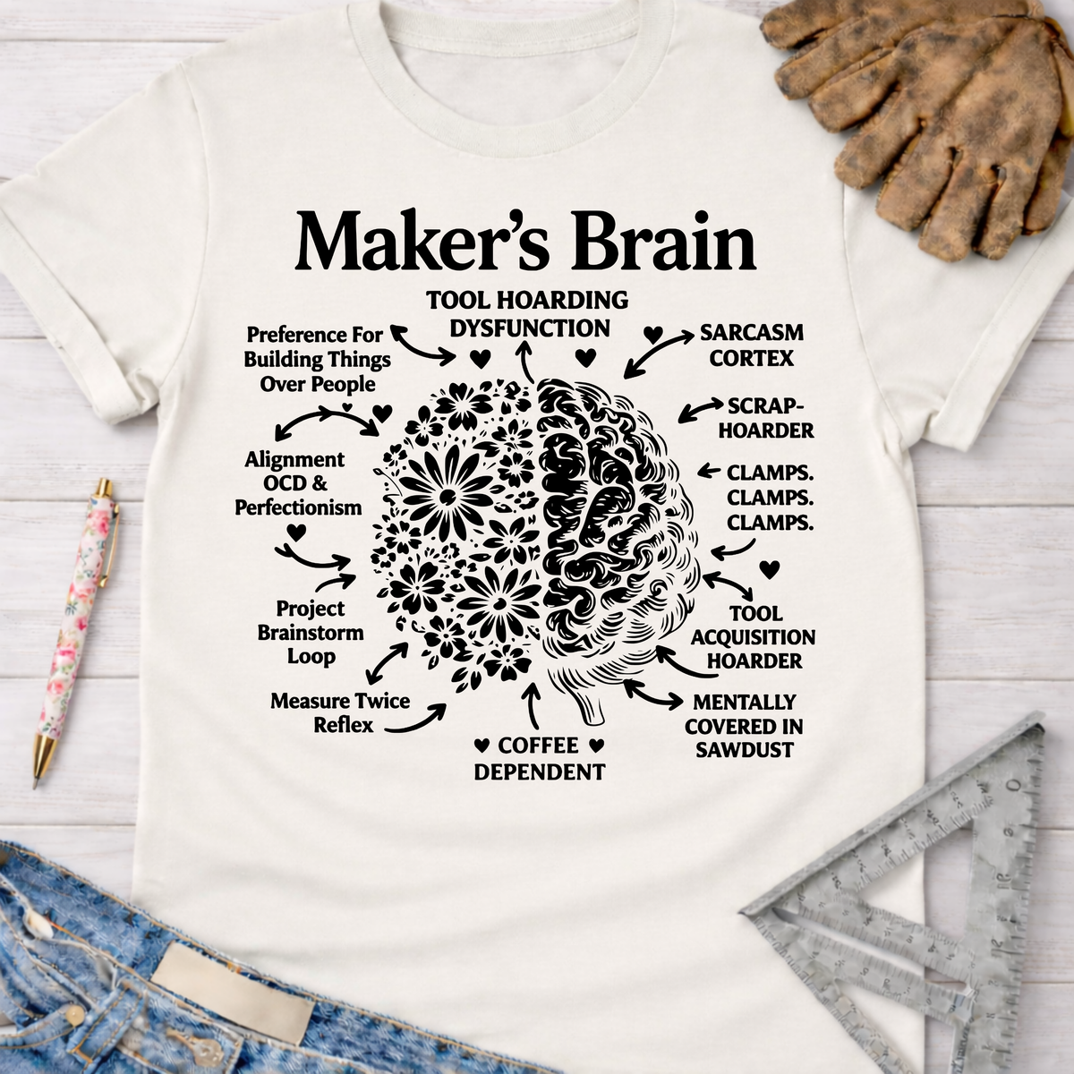 Women's funny woodworking graphic tee shirt for female woodworkers, makers, and DIY builders — Sawdust & Ponytails. White cotton tee with a detailed "Maker's Brain" graphic.