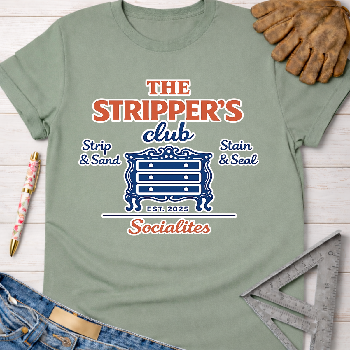 Women's funny woodworking graphic tee shirt for female woodworkers, makers, and DIY builders — Sawdust & Ponytails. Light green cotton tee with "The Stripper's Club Socialites" graphic featuring a blue dresser.