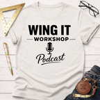 Cream cotton t-shirt with "Wing It Workshop Podcast" text and microphone graphic in black.