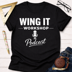 Black cotton "Wing It Workshop Podcast" t-shirt with white text, microphone graphic, and short sleeves.