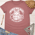 Women's funny woodworking graphic tee shirt for female woodworkers, makers, and DIY builders — Sawdust & Ponytails.