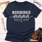 Woodworker Mama T-Shirt