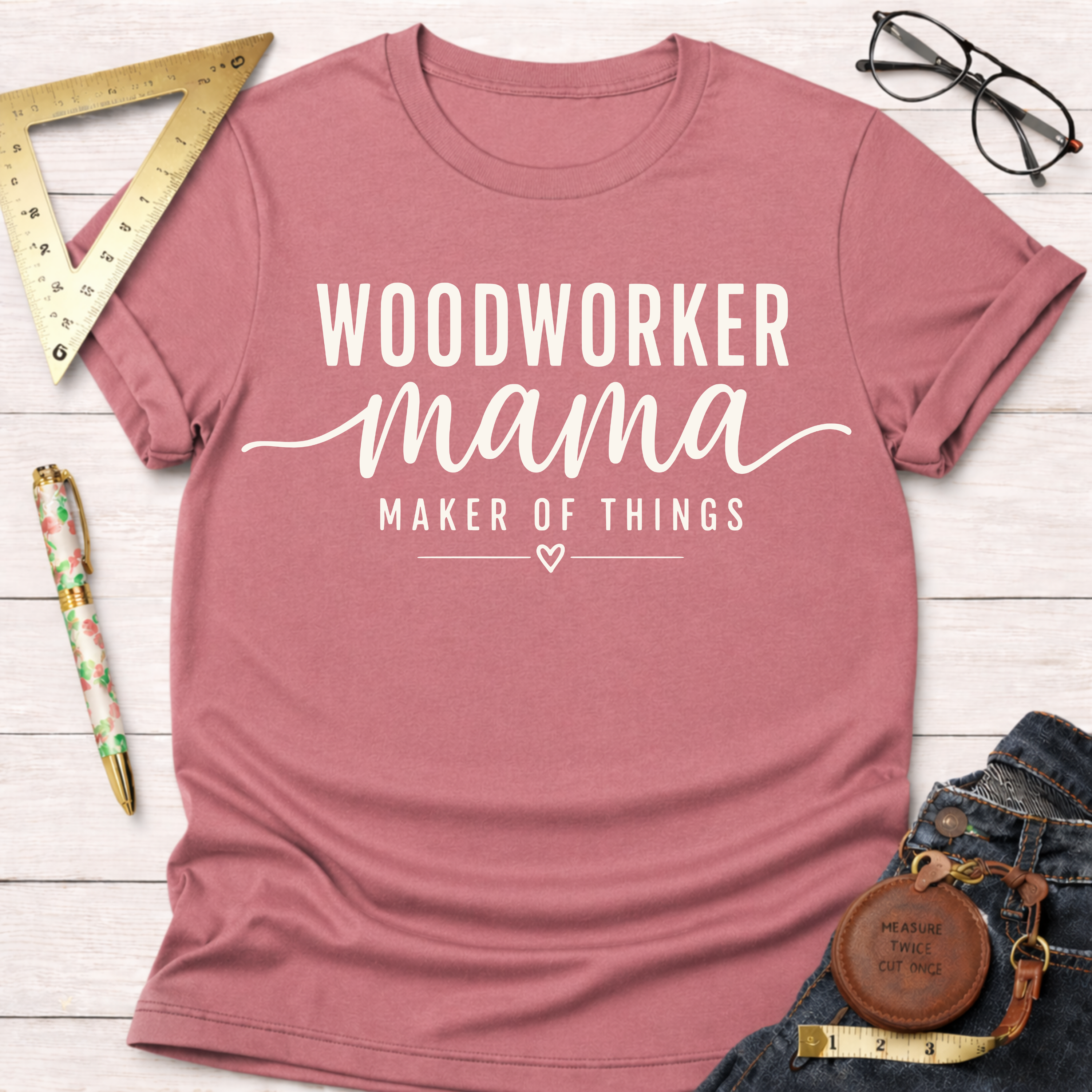 Woodworker Mama T-Shirt