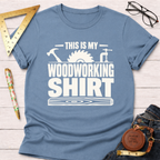 Woodworking Shirt T-Shirt