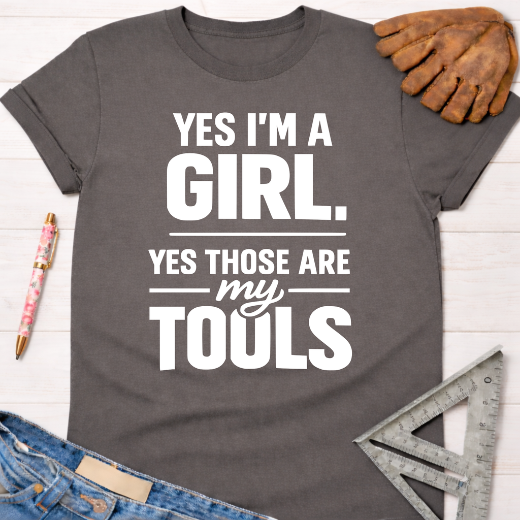 Charcoal gray women's "Yes I'm a Girl. Yes Those Are My Tools" graphic tee shirt for female woodworkers, makers, and DIY builders — Sawdust & Ponytails